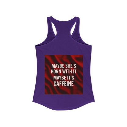 Born With It Women's Racerback Tank