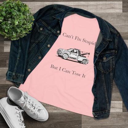 I Can't Fix Stupid Wheel Lift Tow Truck Women's Short Sleeve Crewneck Tee