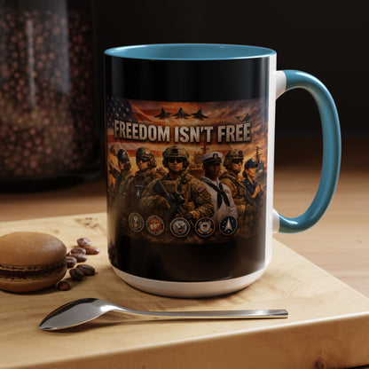 Freedom Isn't Free 2-Tone Coffee Mug