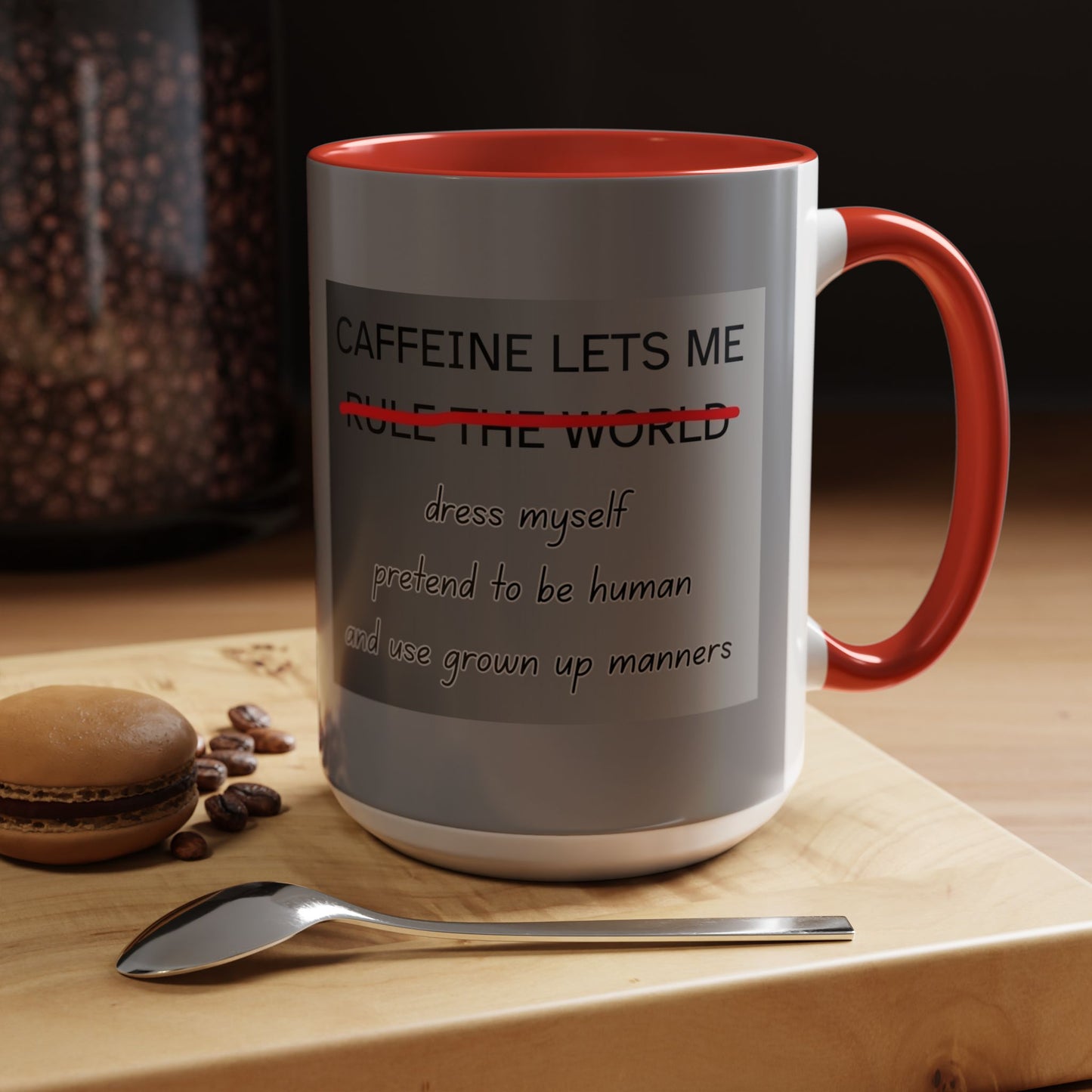 Caffeine Lets Me 2-Tone Coffee Mug