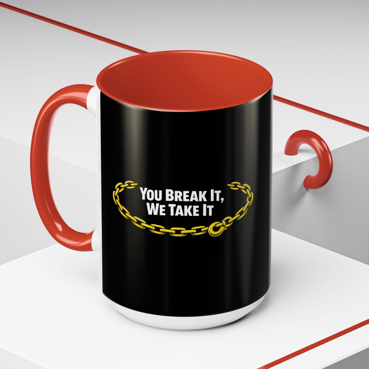You Break It 2-Tone Coffee Mug