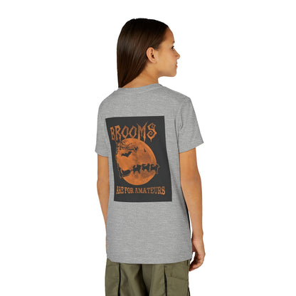 Brooms Are For Amateurs Youth Unisex Short Sleeve Crewneck Tee