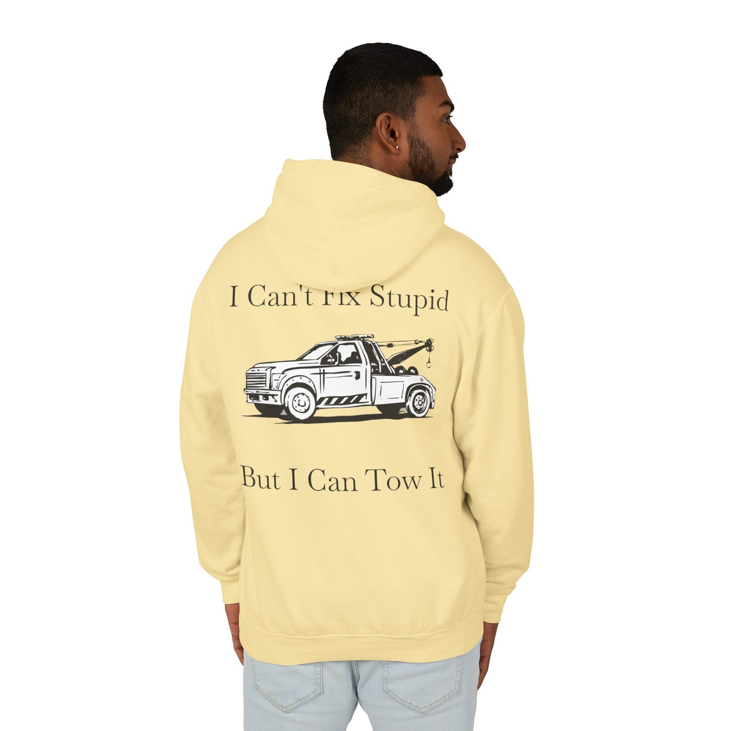 I Can't Fix Stupid Wheel Lift Tow Truck Unisex Lightweight Hoodie