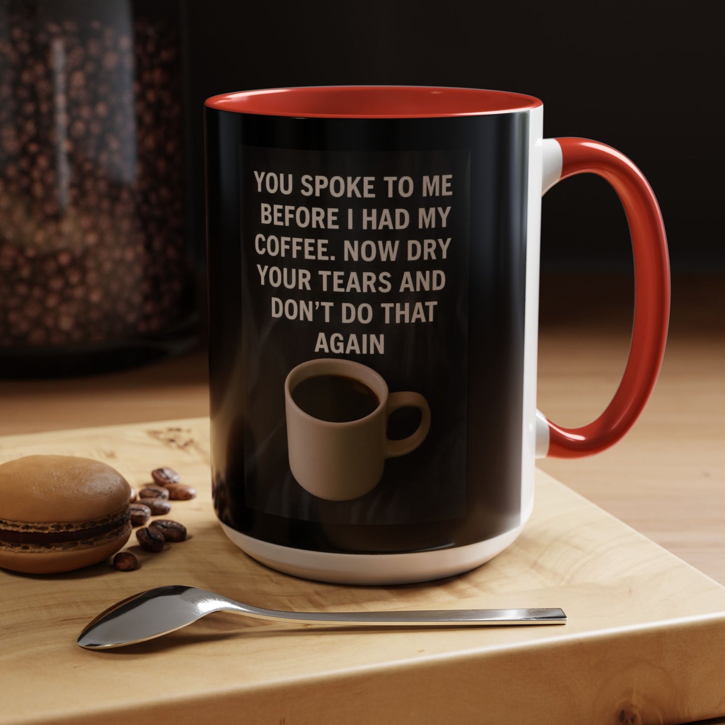 Dry Your Tears 2-Tone Coffee Mug