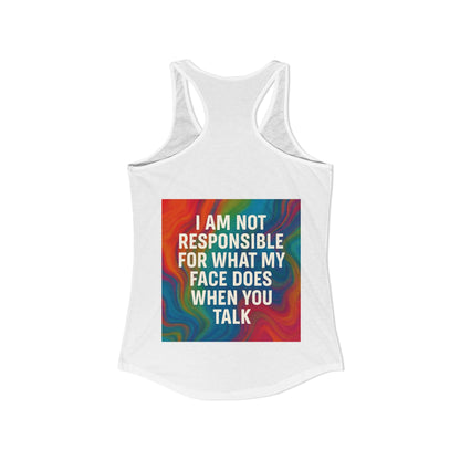 When You Talk Women's Racerback Tank
