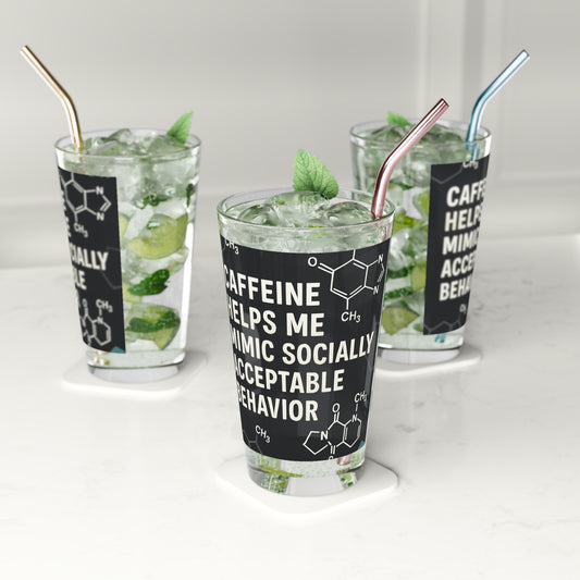 Socially Acceptable Drinking Glass