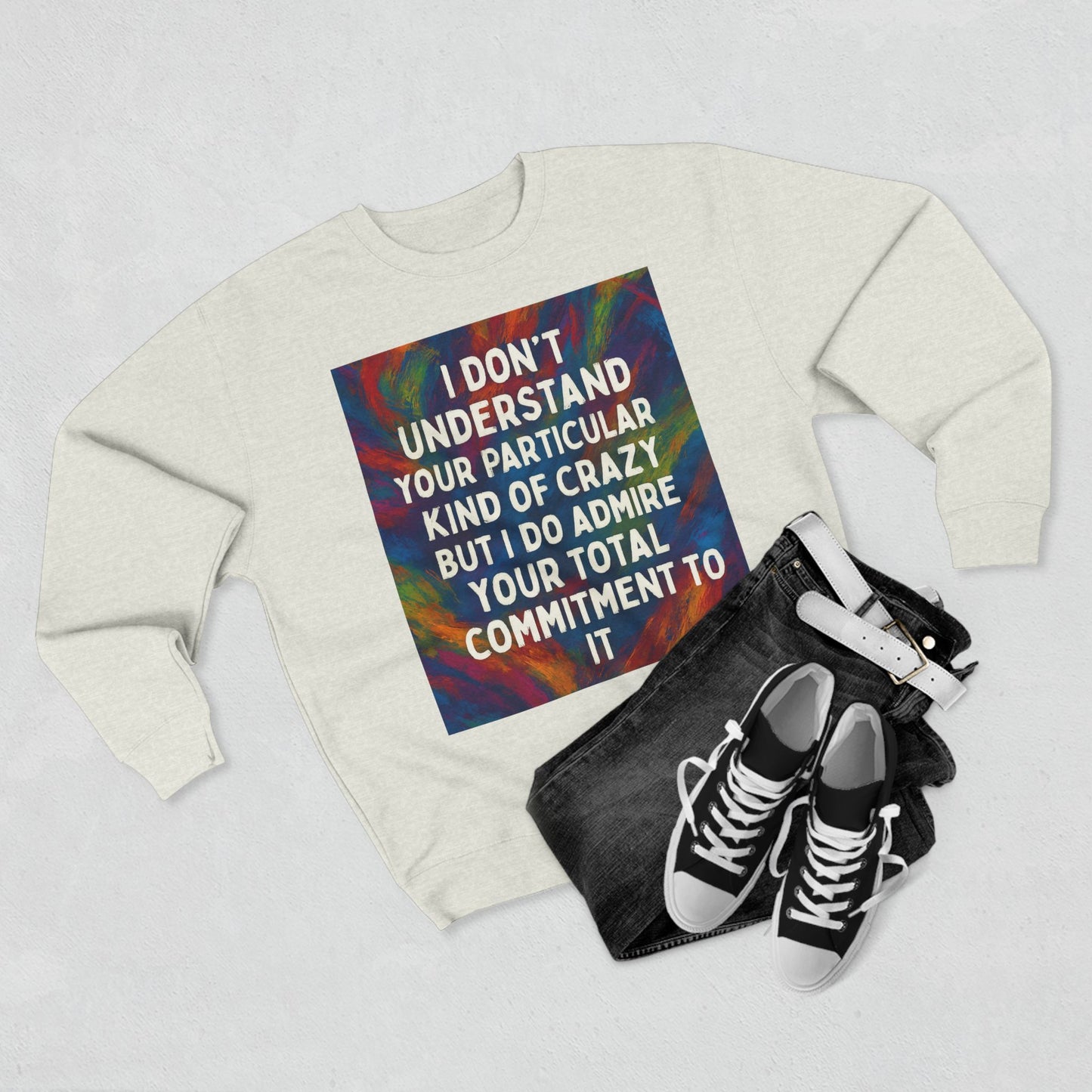 Kind Of Crazy Unisex Crewneck Sweatshirt