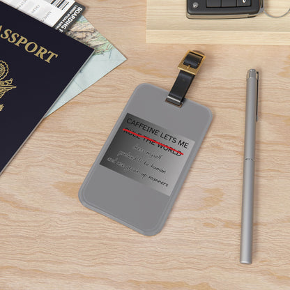 Caffeine Lets Me Leather Strap Luggage Tag