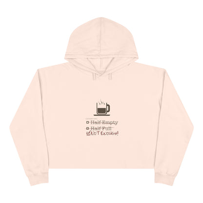 Not Enough Women's Crop Hoodie