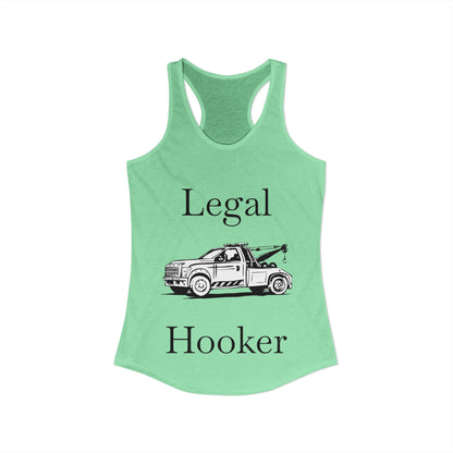 Legal H**ker Wheel Lift Tow Truck Women's Racerback Tank