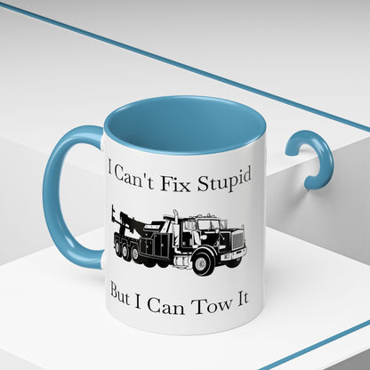 I Can't Fix Stupid Heavy Tow Truck 2-Tone Coffee Mug
