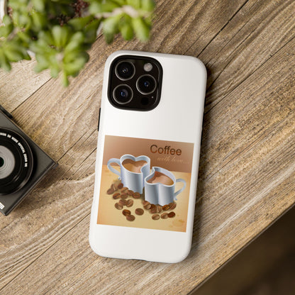 Coffee With Love iPhone Case