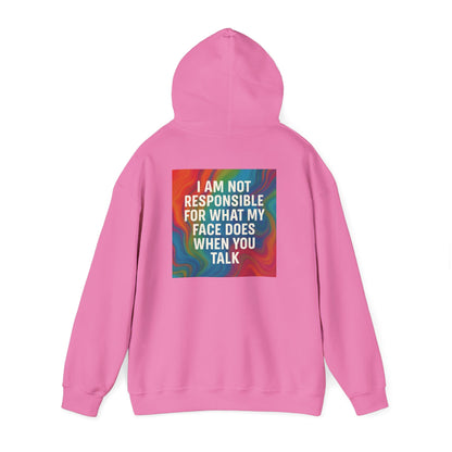 When You Talk Unisex Hoodie
