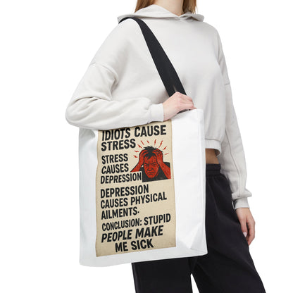 Stupid People Tote Bag