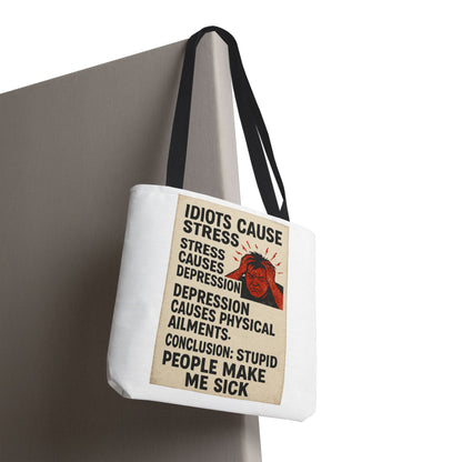 Stupid People Tote Bag
