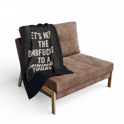 Dumbfuckery Arctic Fleece Blanket