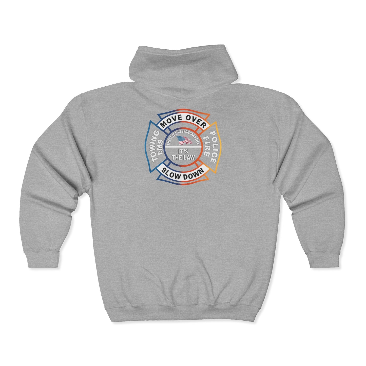 Let First Responders LIve Unisex Full Zip Hoodie