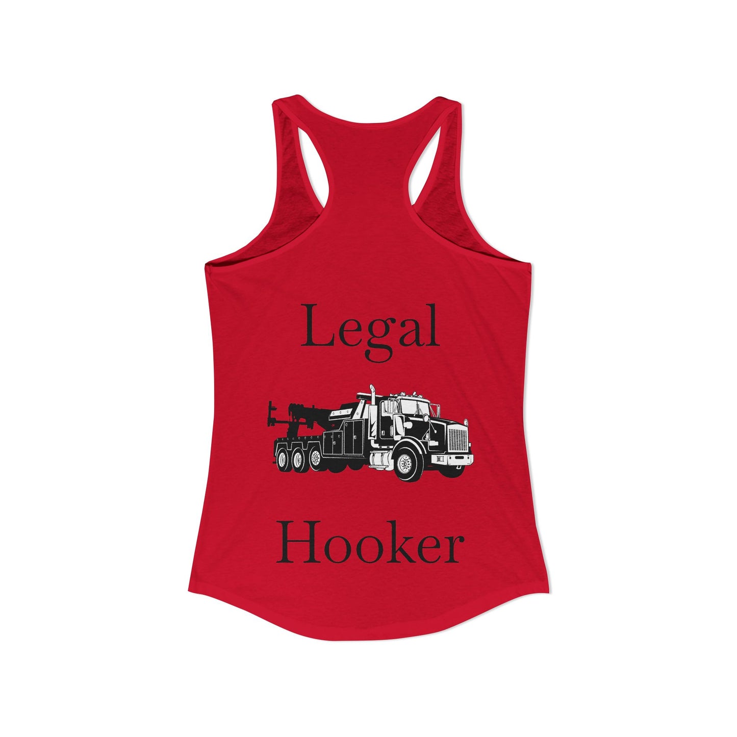 Legal H**ker Heavy Tow Truck Women's Racerback Tank
