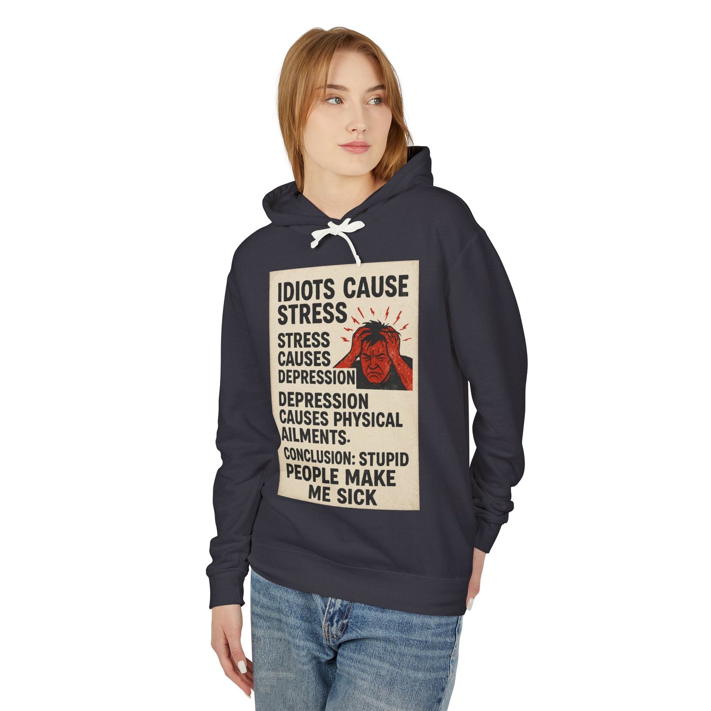 Stupid People Unisex Lightweight Hoodie