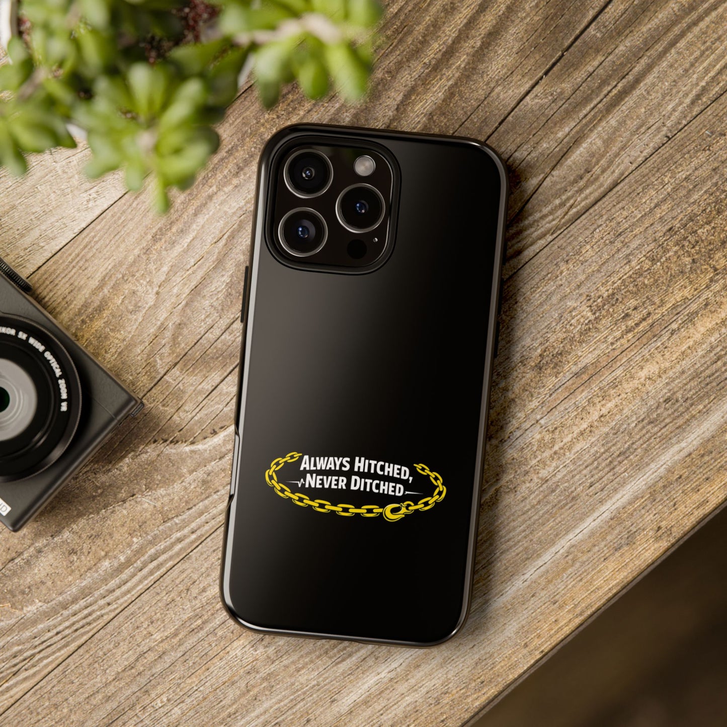 Always Hitched iPhone Case