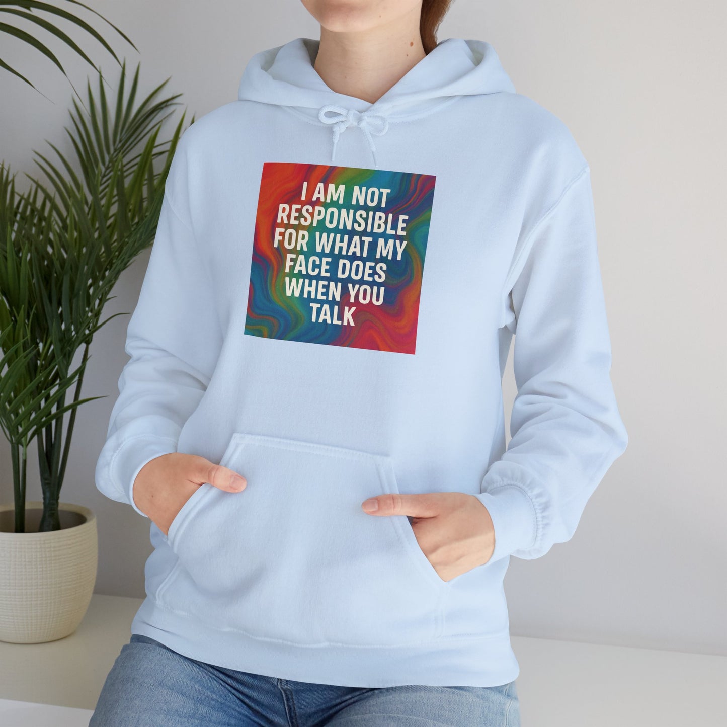 When You Talk Unisex Hoodie