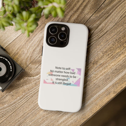 Note To Self iPhone Case