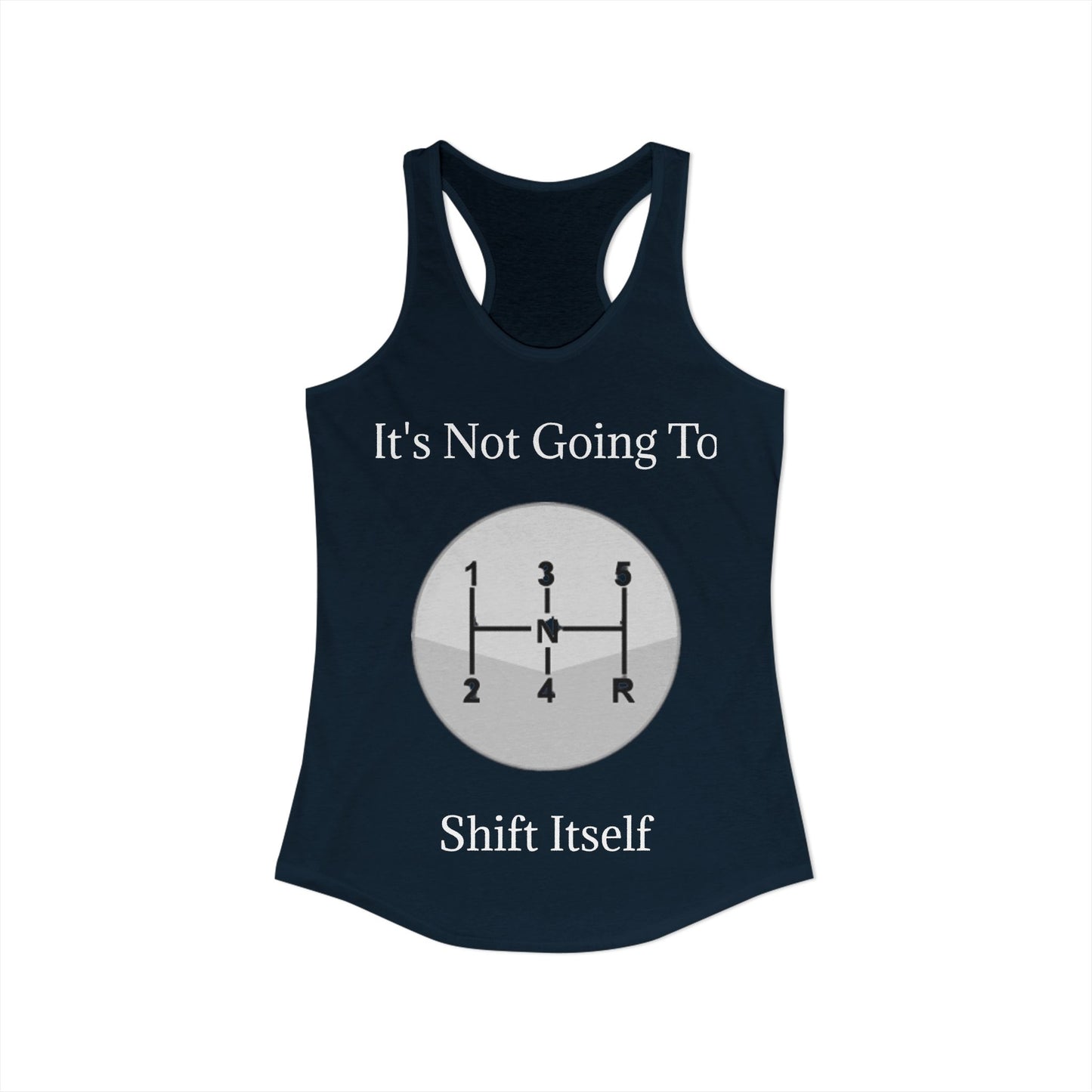 Shift Itself Women's Racerback Tank