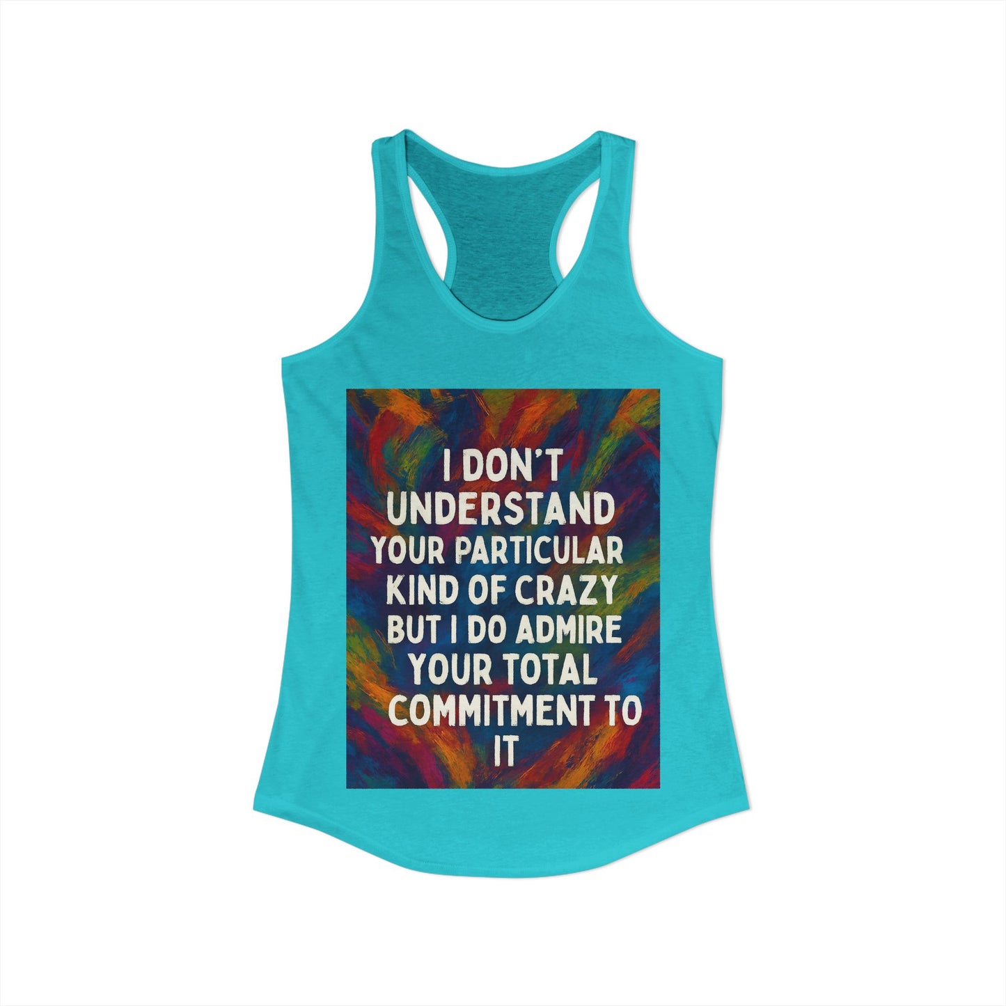 Kind Of Crazy Women's Racerback Tank