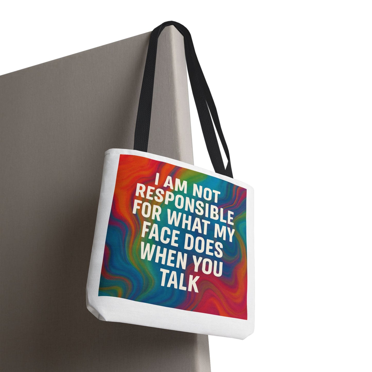 When You Talk Tote Bag