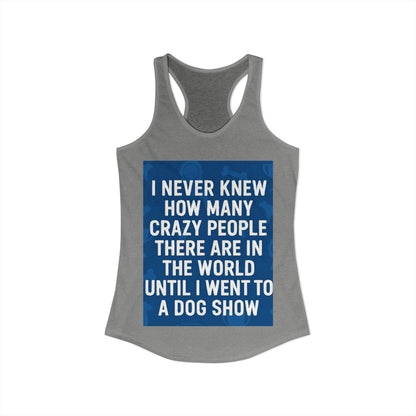 Never Knew Women's Racerback Tank