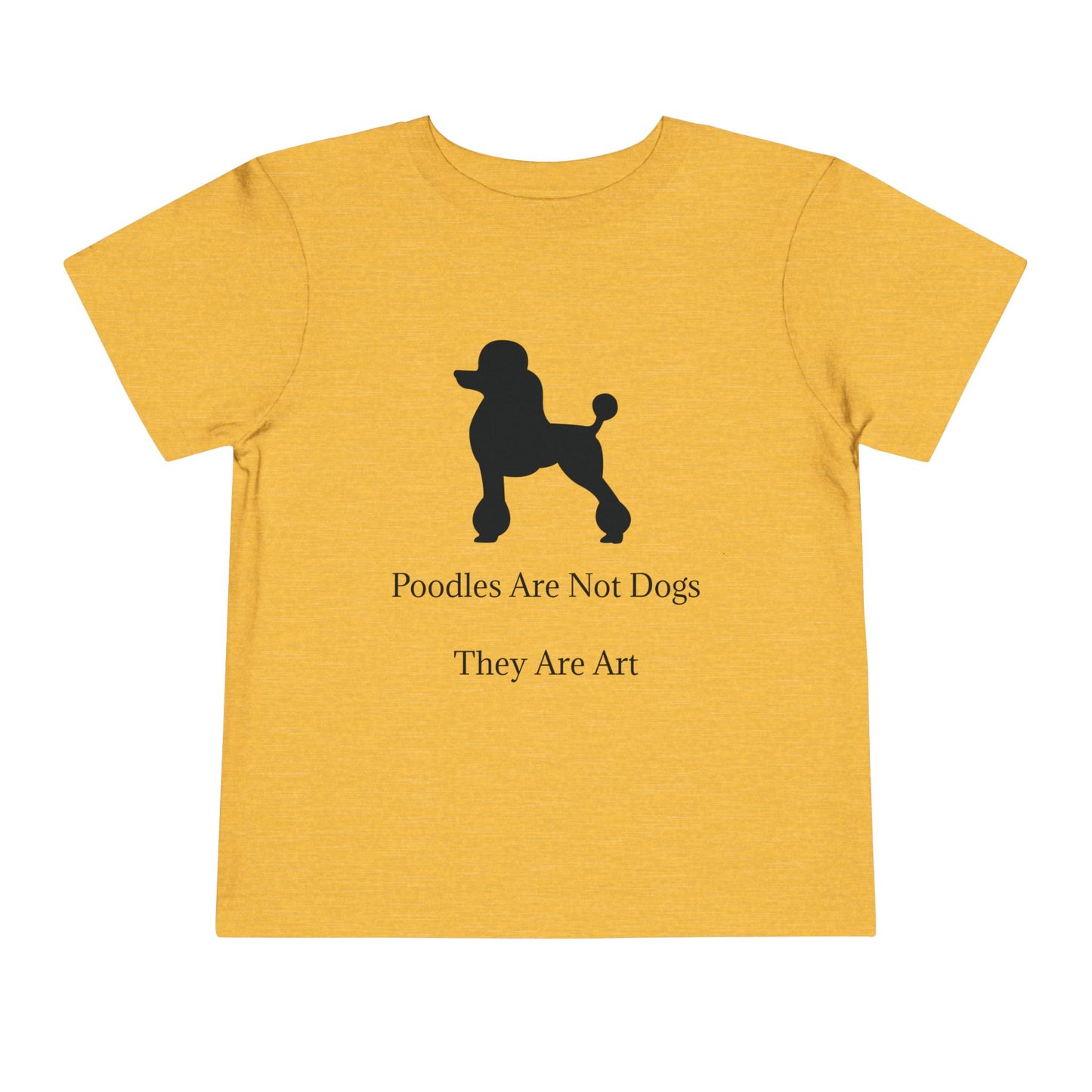 Not Dogs Toddler Unisex Short Sleeve Crewneck Tee