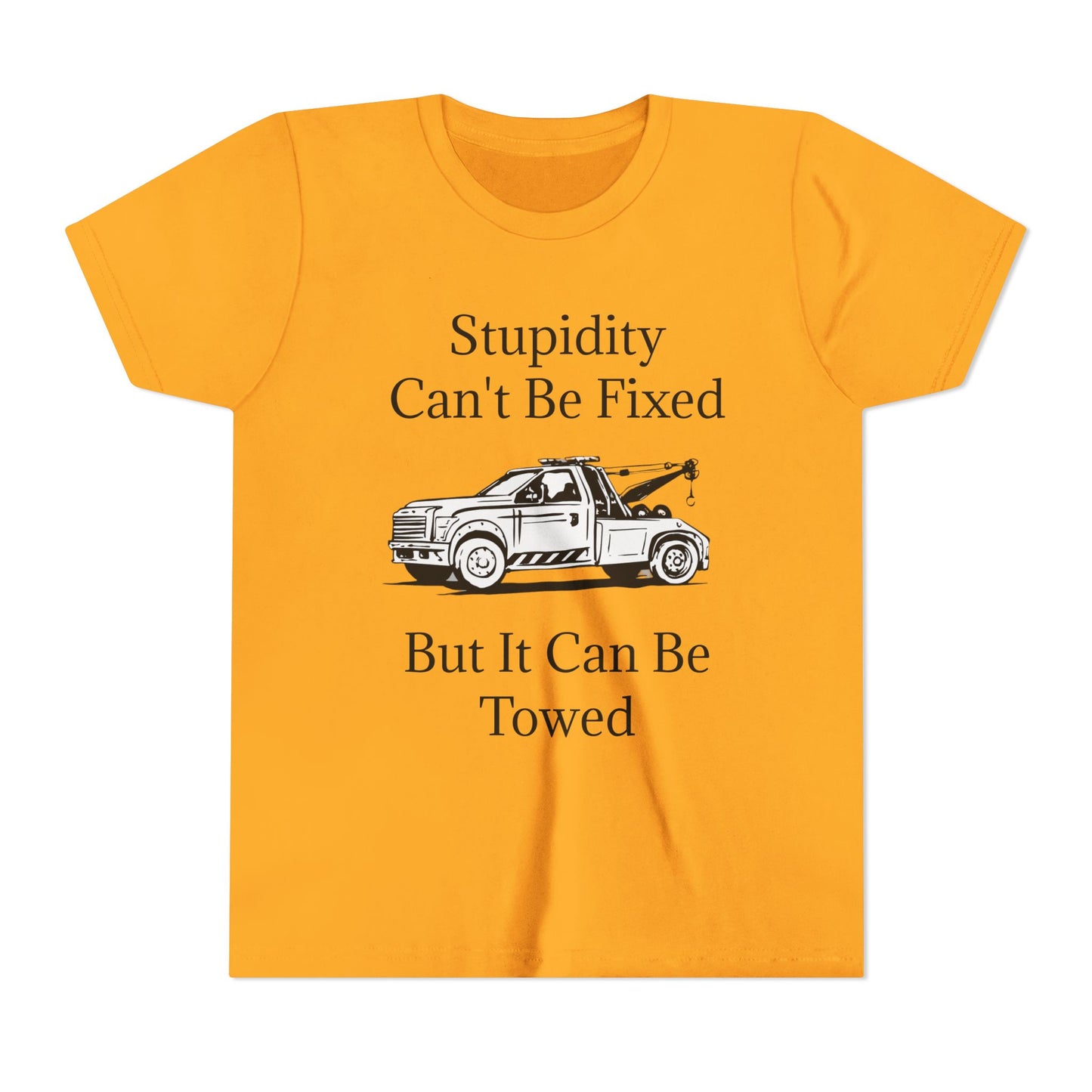 Stupidity Wheel Lift Tow Truck Youth Unisex Short Sleeve Crewneck Tee