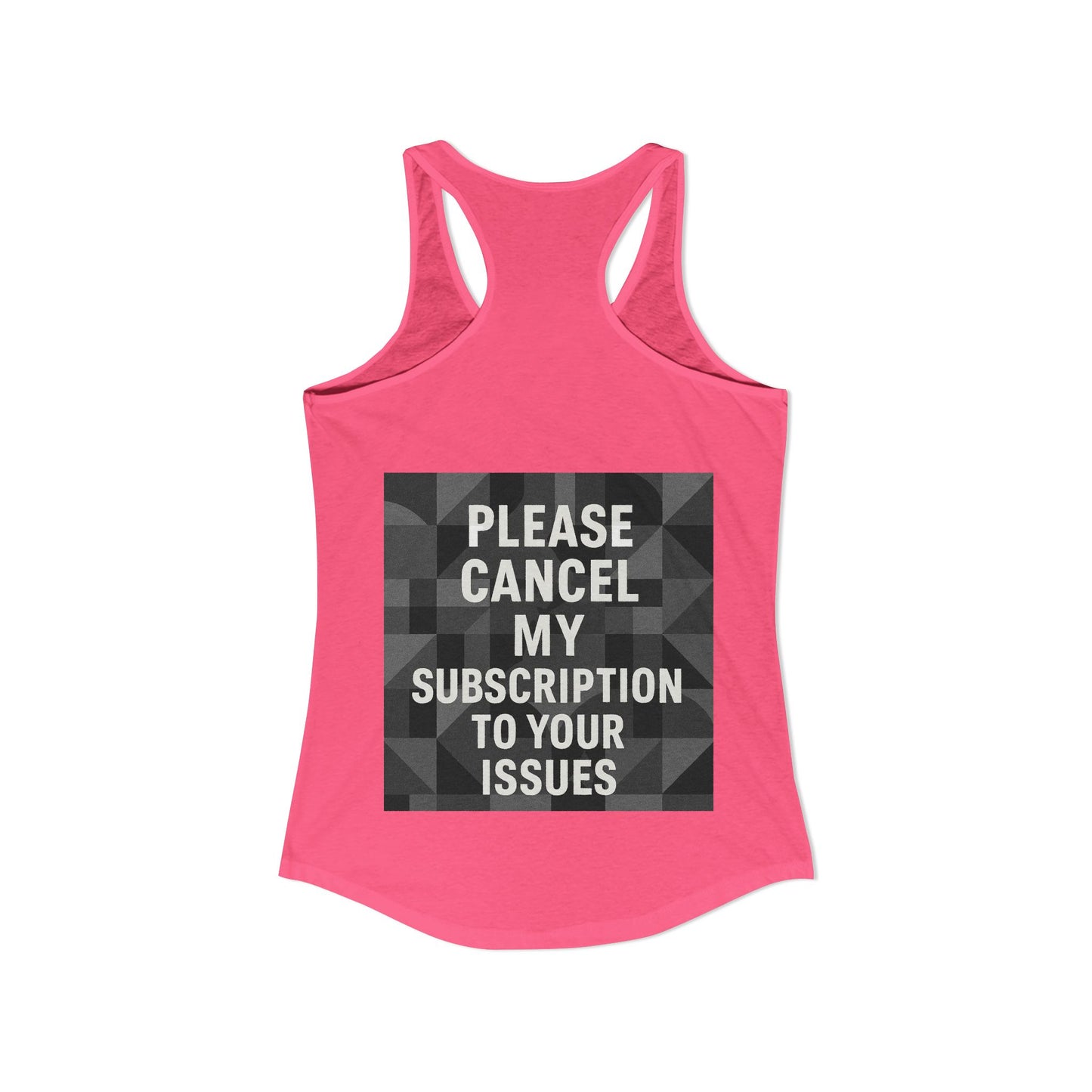 Cancel My Subscription Women's Racerback Tank