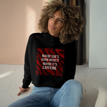 Born With It Women's Crop Hoodie