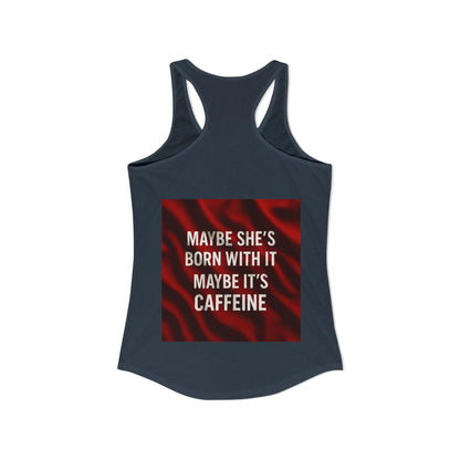 Born With It Women's Racerback Tank