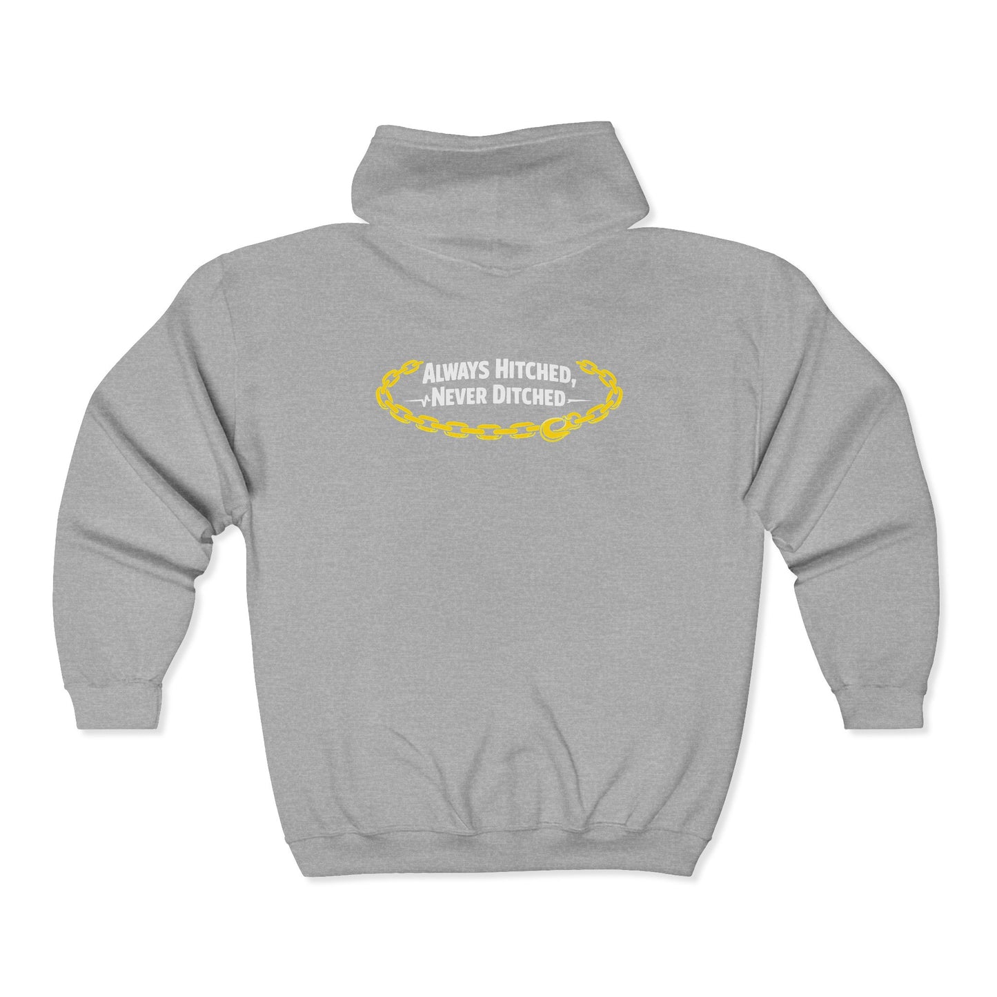 Always Hitched Unisex Full Zip Hoodie