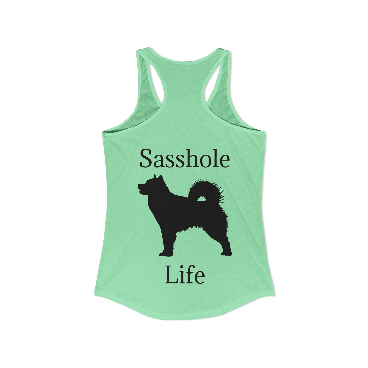 Sasshole Life Women's Racerback Tank