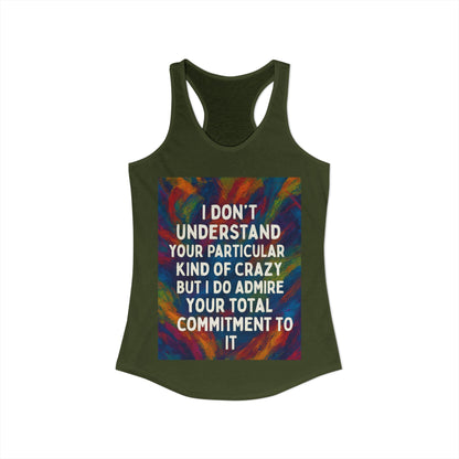 Kind Of Crazy Women's Racerback Tank