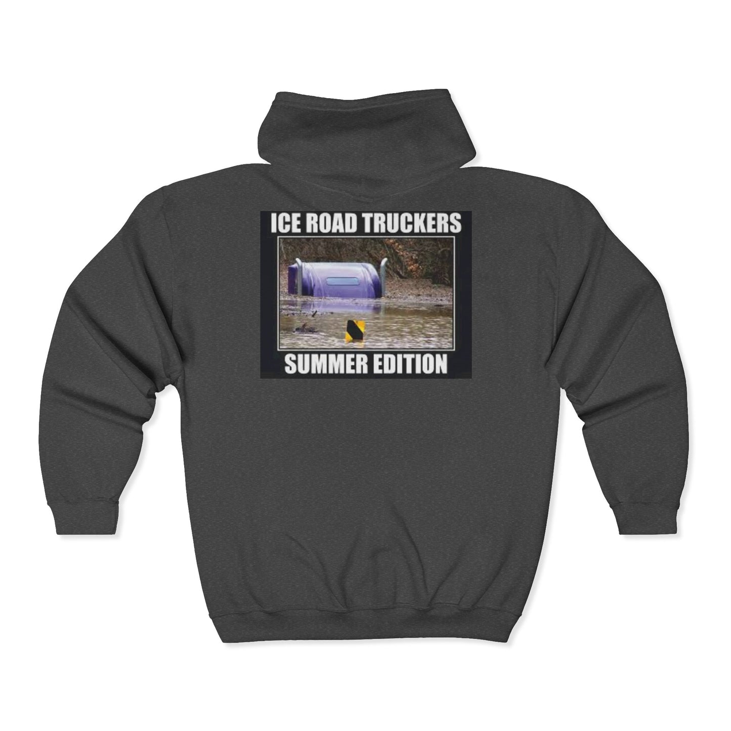 Ice Road Truckers Unisex Full Zip Hoodie