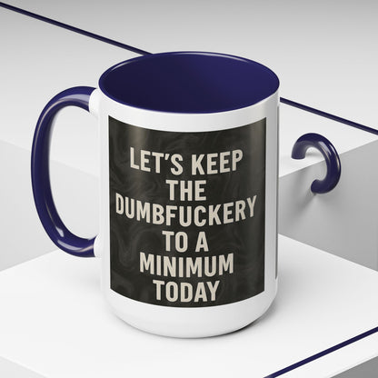 Dumbfuckery 2-Tone Coffee Mug