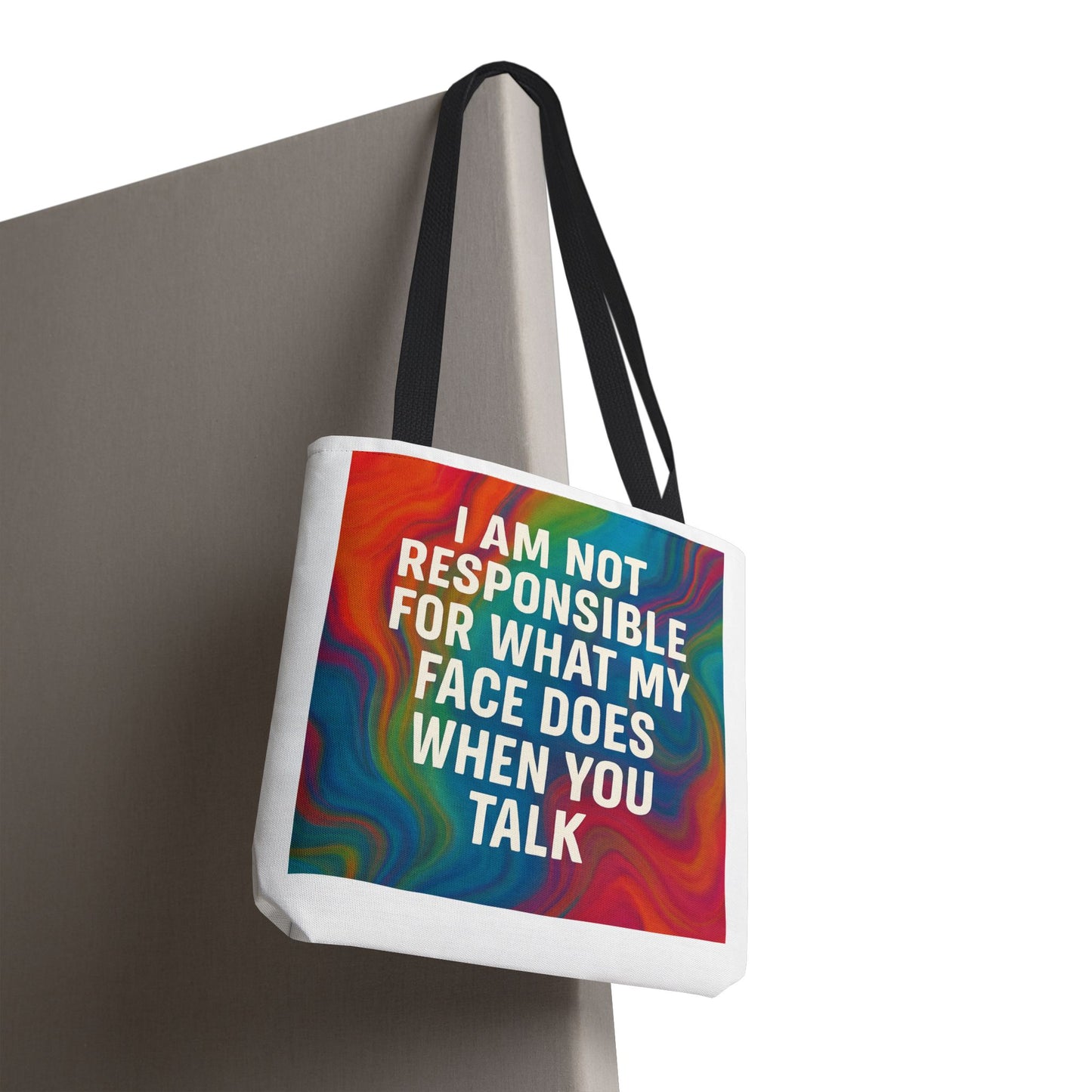 When You Talk Tote Bag