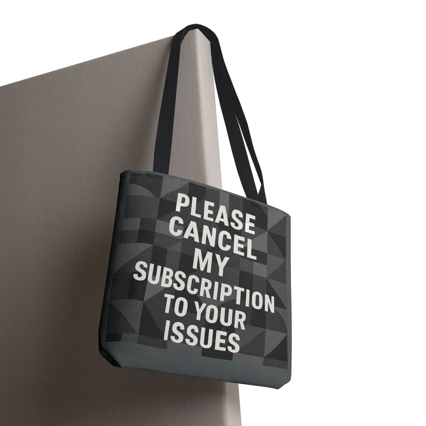 Cancel My Subscription Tote Bag