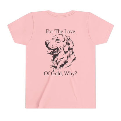 For The Love Of Gold Youth Unisex Short Sleeve Crewneck Tee