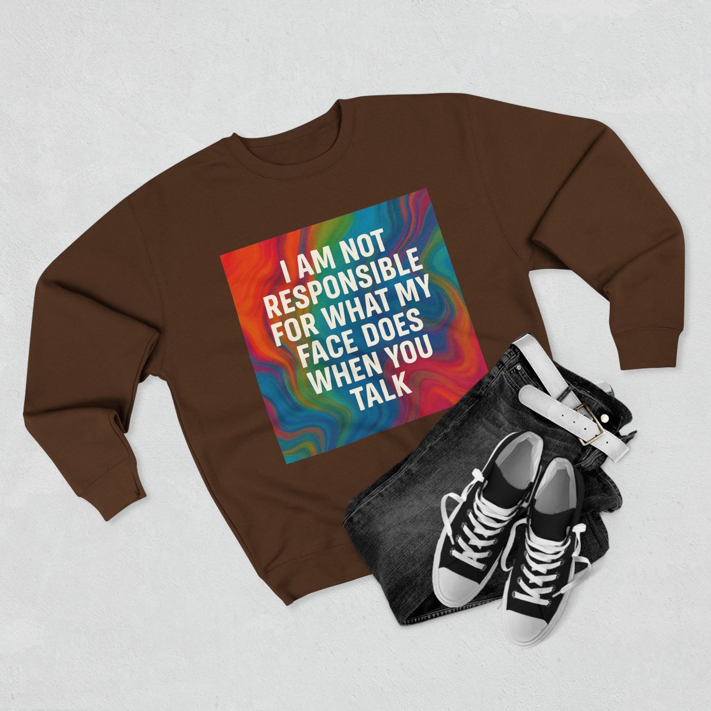 When You Talk Unisex Crewneck Sweatshirt