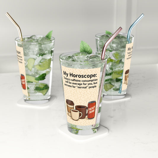 Today's Horoscope Drinking Glass