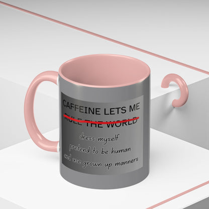 Caffeine Lets Me 2-Tone Coffee Mug