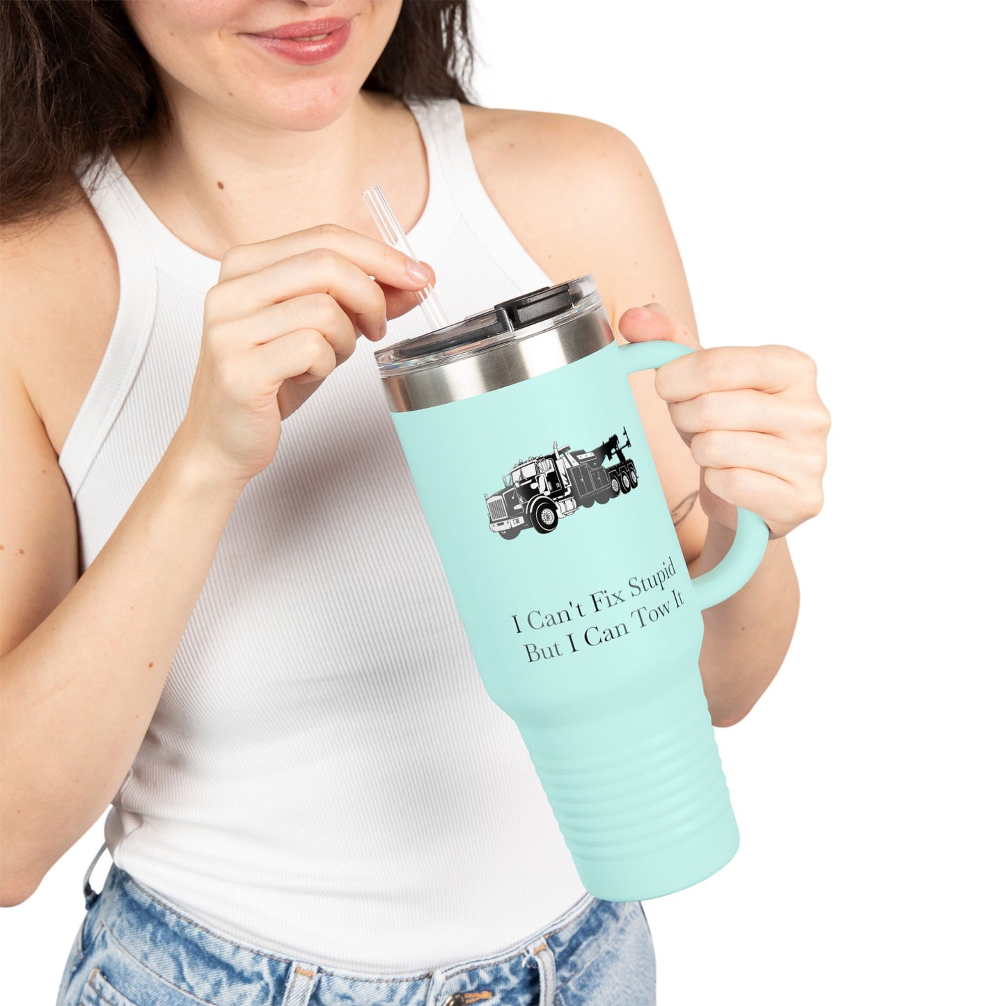 I Can't Fix Stupid Heavy Tow Truck Insulated Travel Mug