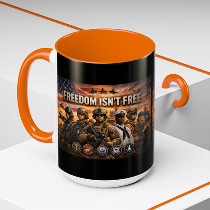 Freedom Isn't Free 2-Tone Coffee Mug