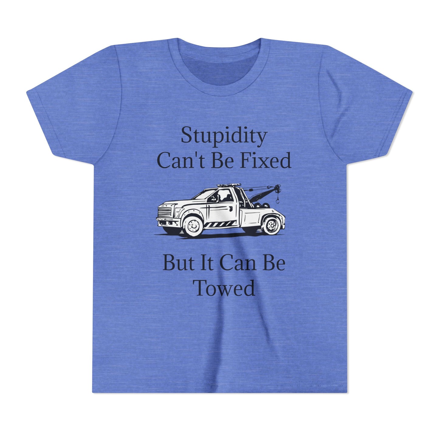 Stupidity Wheel Lift Tow Truck Youth Unisex Short Sleeve Crewneck Tee