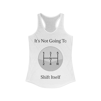 Shift Itself Women's Racerback Tank